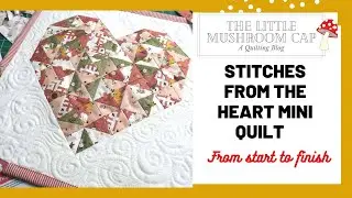 Making A Heart Mini Quilt : Stitches from the Heart Free Pattern