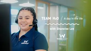 Team H₂O / A day in the life: Shaneise L. Customer Service Advisor