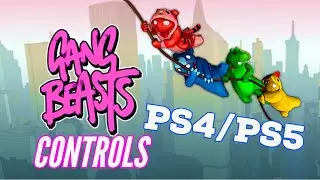 Gang Beasts | All Controls | PS4/PS5