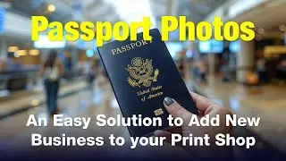 Have You Considered Adding Passport Photos to Your Business?