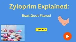 Zyloprim Explained: Gout Medication, Side Effects & Tips for Uric Acid Control