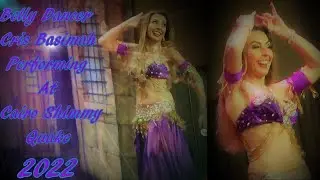 Belly Dancer Cris Basimah Performing At Cairo Shimmy Quake 2022