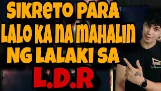 SECRETS PARA LALO KANG MAHALIN NG LALAKI SA LONG DISTANCE RELATIONSHIP 