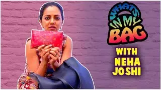 नेहाच्या बॅगेत असतं नेमकं काय? | What's In My Bag ft. Neha Joshi | Nashibvaan, Poster Boyz, ReadyMix