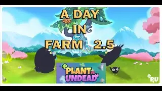 A DAY IN THE LIFE OF A PVU FAMRER