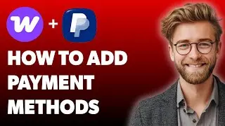 How To Add Payment Methods In Woocommerce - Stripe & Paypal [2025 Guide]