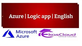#Azure Logic app | Ekascloud | English