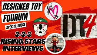 DESIGNER TOY FOURUM with 3 RISING STAR ARTISTS