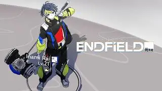 【 アークナイツ：エンドフィールド 】やめられないとまらない【 伊波ライ / にじさんじ 】