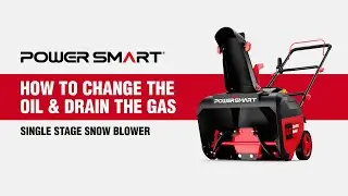 How-to: Change the Oil & Drain the Gas for a Single Stage Snow Blower | PowerSmart
