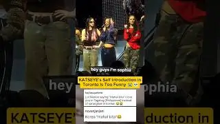 KATSEYE&rsquo;s Self Introduction in Toronto Is Too Funny 😭💀 #katseye #eyecon #megan&nbsp; #shorts
