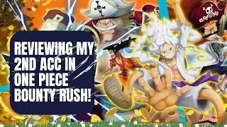 IT TOOK ONE YEAR TO BUILD MY OPBR ACCOUNT LET'S  REVIEW IT AND ENJOY #opbr #onepiecebountyrush 