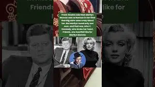 Frank Sinatra said that Marilyn Monroe was so famous in her time #marilynmonroe #johnfkennedy