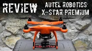 Autel Robotics X-Star Premium Review | Part 1 | Why buy an Autel over a DJI, Yuneec, or 3DR?
