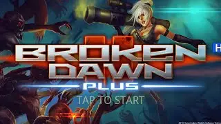 Broken Dawn Plus Hd Android Gameplay Walkthrough Part - 3 (HD)