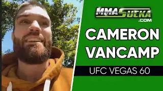 Cameron VanCamp on rebooked Nikolas Motta fight, drop to 155-pounds