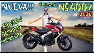▪️NUEVA PULSAR NS 400Z 2025 || LA MADRE DE LAS NS DE PULSAR || REVIEW || SONIDO || MONTURA