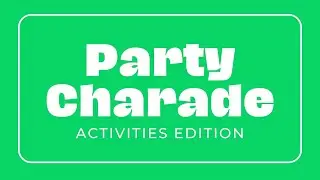 Party Charades For Daily Activity Edition | 30 Seconds Per Card | Interactive Play
