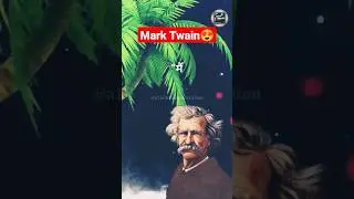 मैं एक अच्छी तारीफ पर 😍| Best Mark Twain Quotes in Hindi #shorts #short