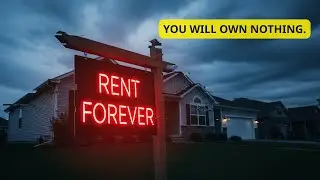The Death of Homeownership: How Wall Street Stole Your Future