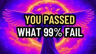 Chosen Ones: You Passed God's Hardest Test Unknowingly &mdash; Results: EXCELLENT!
