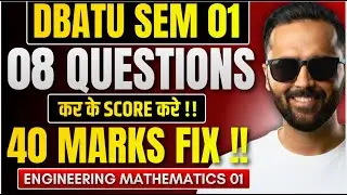 8 Questions = 40 Marks FIX !! | Engineering Mathematics 1 | DBATU | Pradeep Giri Sir