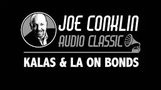 Joe Conklin Audio Classic: Kalas & LA on Bonds