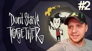 НИЧЕГО НЕ ПОНЯТНО, НО ОЧЕНЬ ИНТЕРЕСНО ➤ DONT STARVE TOGETHER ПРОХОЖДЕНИЕ #2