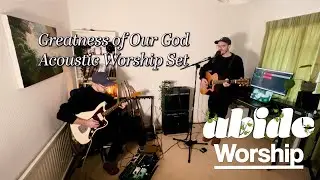 Worship to Lift God Higher | How Great Is Your Love + How Great Is Our God | Abide Worship