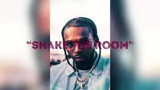 (Free) Pop Smoke x Type Beat &ldquo;Shake The Room&rdquo; (Prod. ZiahTheHitmaker)