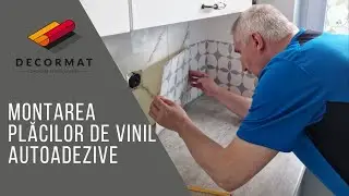Montarea plăcilor din vinil autoadezive | Renovare rapidă a bucătăriei | Decormat.ro