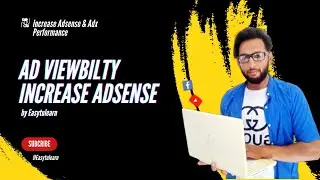 Increase Viewbilty of Adsense & Adx | Learn active viewbilty increasing Tips to safe Adsense