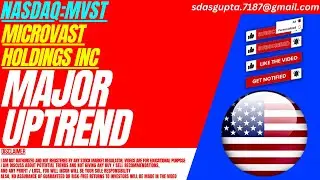 MAJOR UPTREND : MVST STOCK ANALYSIS | MICROVAST HOLDING STOCK