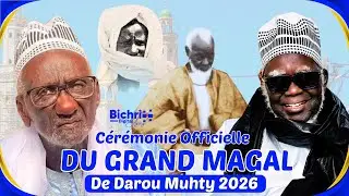 🛑EN DIRECT: CÉRÉMONIE OFFICIELLE DU GRAND MAGAL DE DAROU MOUHTY ÉDITION 2026