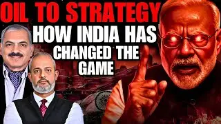 India's Oil Strategy, How India Russia are Changing the Game, Energy Tariff I Brig Brijesh Pandey