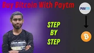 How to Buy Bitcoins With Paytm | Paytm Se Bitcoin Kaise Kharide | Buy Bitcoin In Hindi