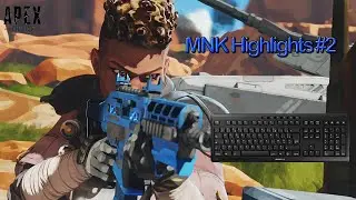 MNK highlights  #2 | Apex Legends