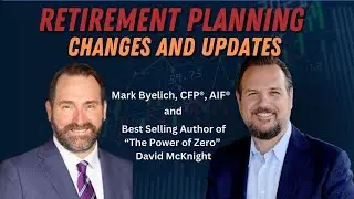 Special Guest: Best Selling Author David McKnight Retirement Planning Changes and Updates
