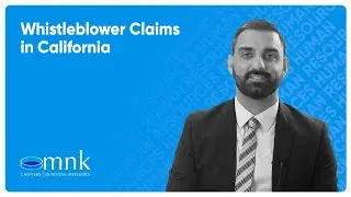 Whistleblower Claims in California | MNK Law