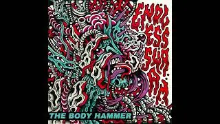 Endless Swarm - The Body Hammer (2025)