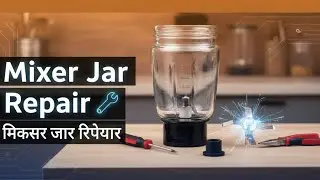 How to repair mixer grinder | mixer grinder kese repair kare |mixir repairing kese kare #mixerrepair