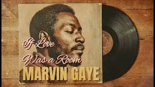 60's Soul Classic - If Love Was a Room - Marvin Gaye, SamCooke Inspired