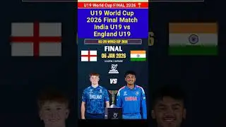 India vs England U19 Final Match Under-19 World Cup 2026 Schedule Date Time #date #indvseng #cricket