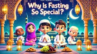 Why is fasting so special? | The Heart of Ramadan | Ayaan Learns Why We Fast | Kid's Islamic Channel