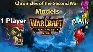Warcraft 2: Reforged - Custom Map - Chronicles of the Second War Models