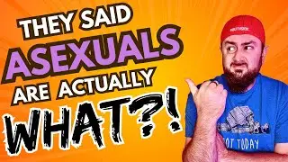 *SHOCKING* New Asexual Erasure! You won’t believe how wrong this claim is!