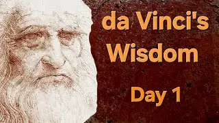 Leonardo da Vinci Daily Reflections: What Artists Need to Understand (Day 1)
