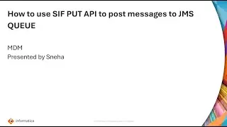 How to Use SIF PUT API to Post Messages to JMS QUEUE