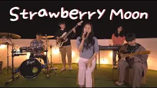 IU(아이유) - Strawberry moon(스트로베리문) Band cover🍓🌕🌙