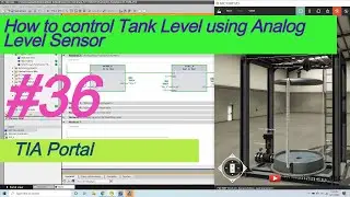 How to control Tank Level with analog level sensor S7 1500 PLC TIA Portal lesson#36